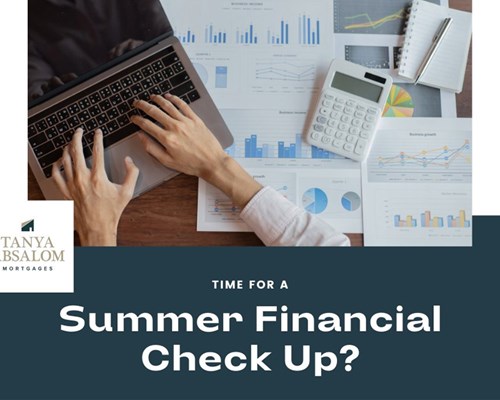 Summer Financial Check-Up with Tanya Absalom Mortgages